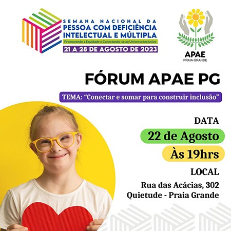 APAE realiza, no dia 22 de agosto, o fórum “Conectar e somar para construir inclusão”