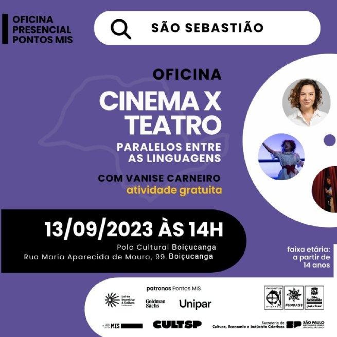 Prefeitura de São Sebastião e Pontos MIS realizam oficina “Cinema x Teatro – Paralelos entre as linguagens e suas implicações no trabalho do ator”